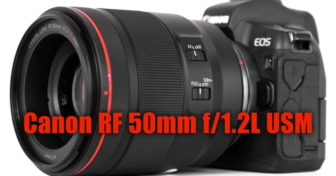 Объектив Canon RF 50mm f/1.2L USM - обложка новости про фото