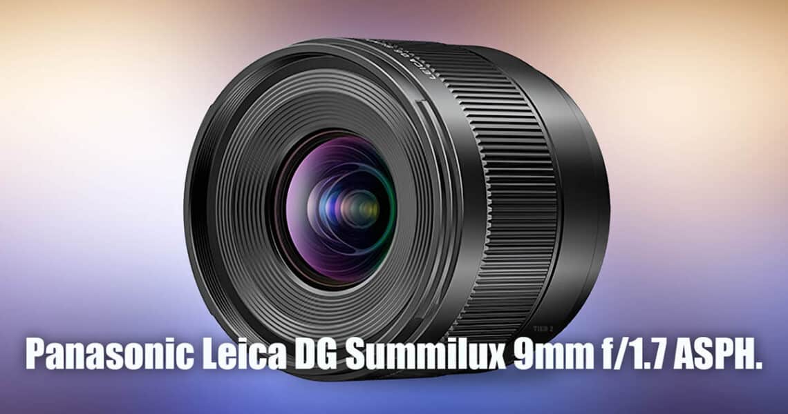 Объектив Panasonic Leica DG Summilux 9mm f/1.7 ASPH. - обложка статьи